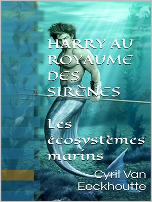 cover image of HARRY AU ROYAUME DES SIRÈNES